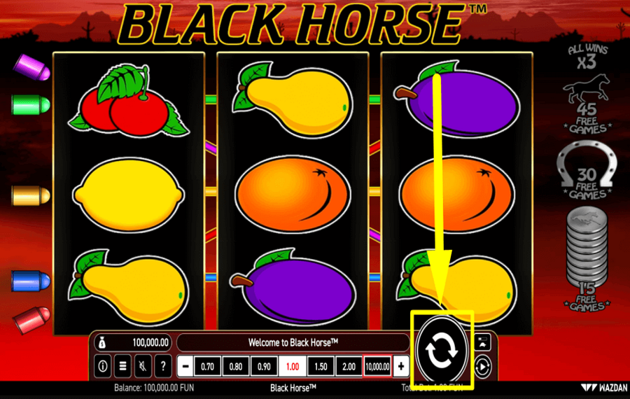 Black Horse APPUYEZ SUR LE BOUTON SPIN.