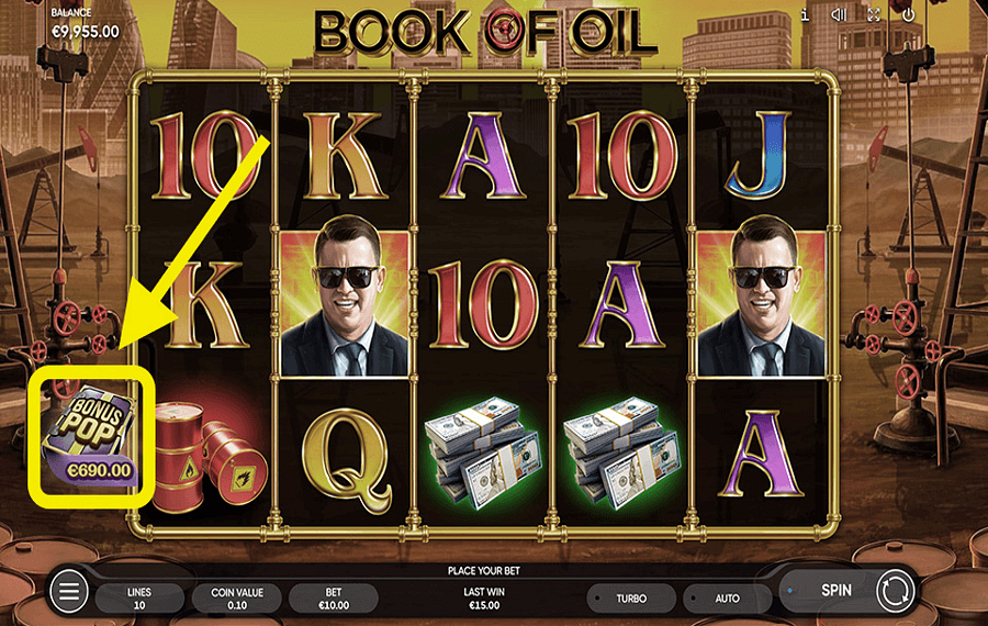 Book Of Oil Utilisation de la fonction optionnelle « Bonus Pop ».