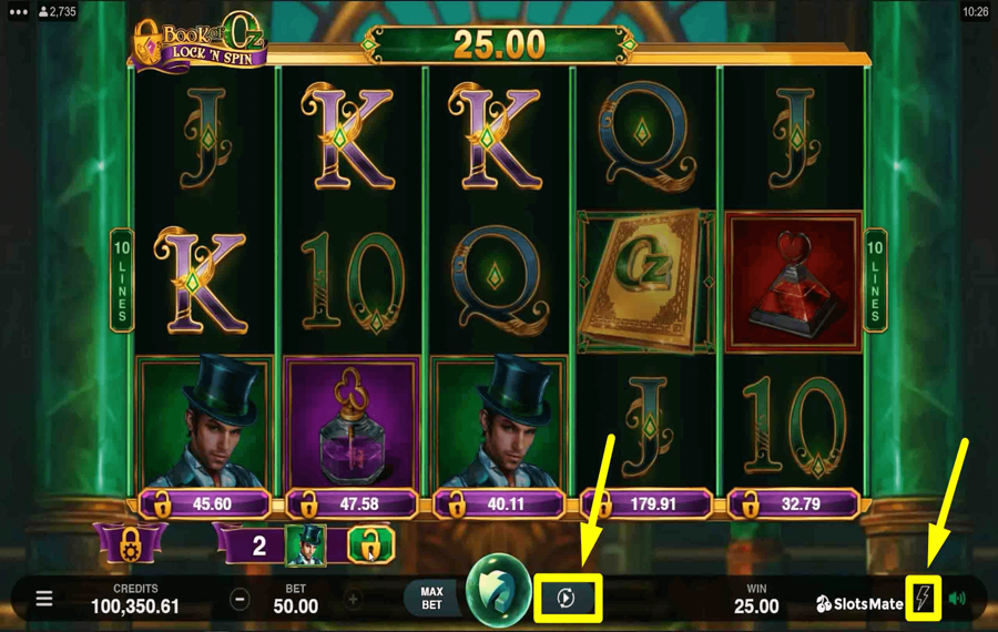 Book of Oz Lock n Spin Utilisation des fonctionnalités facultatives « Autoplay » et « Turbo ».