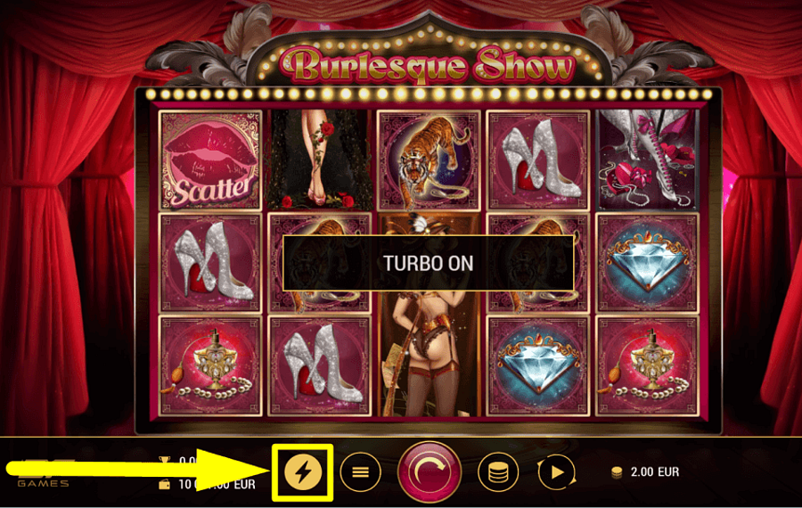 Burlesque Show TURBO-MODUS EINSCHALTEN.