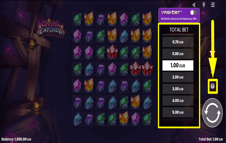 Crystal Catcher SELECT YOUR TOTAL BET.