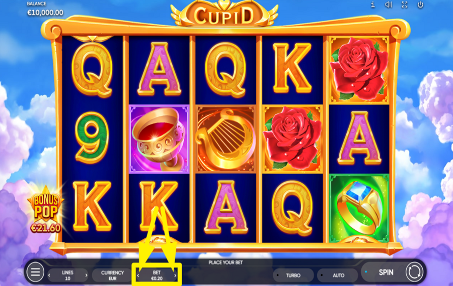 Cupid DECIDE ON THE BET AMOUNT PER LINE.