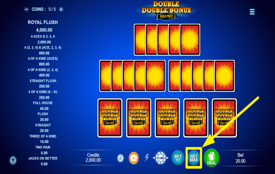 Double Double Bonus Power Poker Legen Sie den Höchsteinsatz fest.
