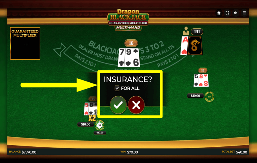 Dragon Blackjack Guaranteed Multiplier Multihand UTILISEZ L'ASSURANCE.