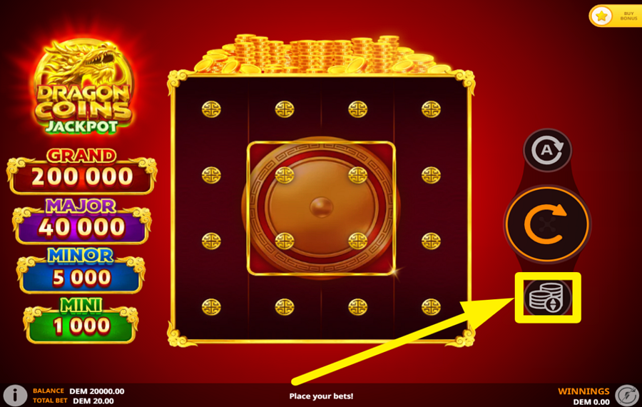 Dragon Coins Jackpot DETERMINE YOUR STAKE.