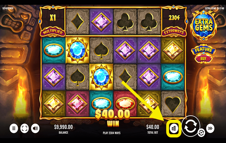 Extra Gems Wählen Sie Ihren Einsatzbetrag.