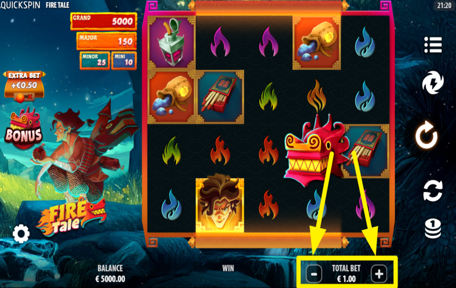 Fire Tale CHOISISSEZ LE MONTANT DE VOTRE MISE.