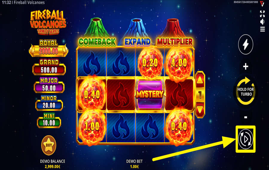 Fireball Volcanoes Trinity Series ACTIVER LES TOURS AUTOMATIQUES.