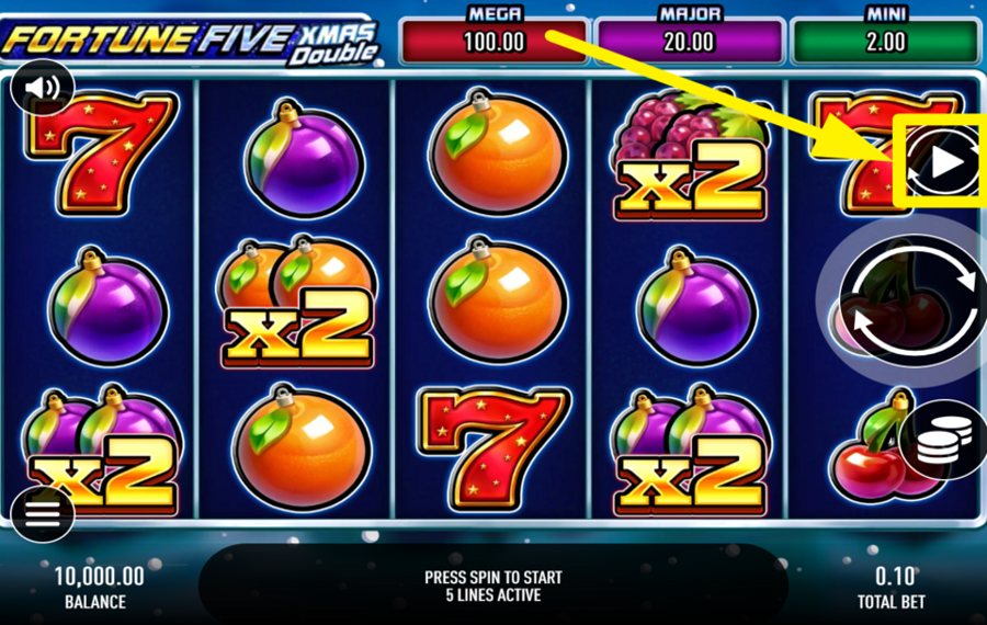 Fortune Five Xmas Double EMPLOY THE AUTOMATIC SPINS.