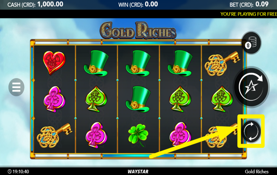 Gold Riches EMPLOY THE AUTOMATIC SPIN.