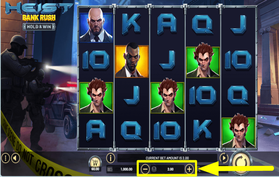 Heist Bank Rush Hold and Win WÄHLEN SIE DEN EINSATZBETRAG.