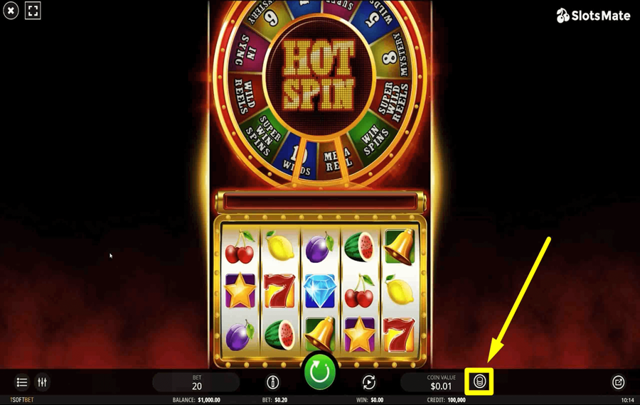 Hot Spin Choisissez le montant de votre mise. 