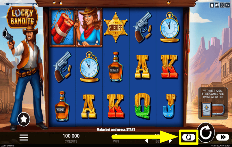 Lucky Bandits START AUTOMATIC SPINS.