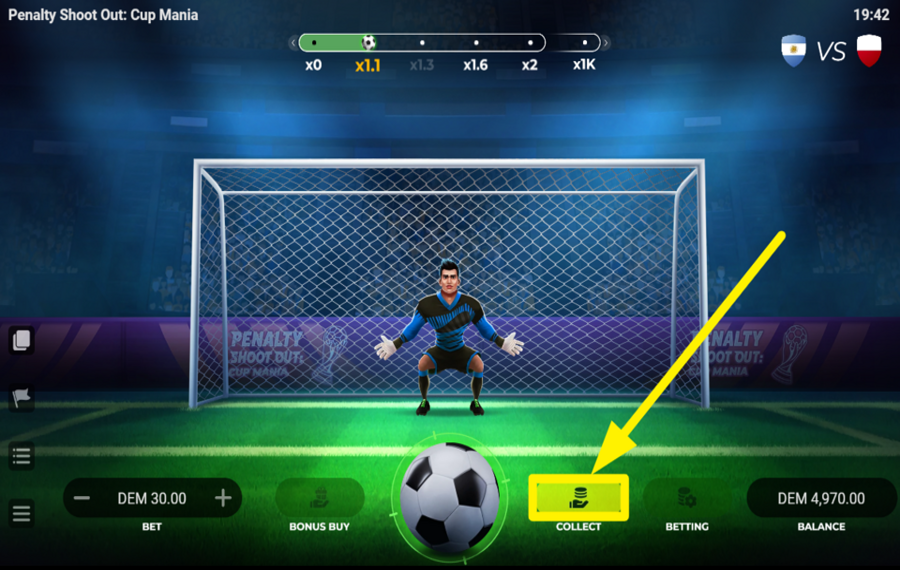Penalty Shoot Out Cup Mania COLLECT YOUR WINNINGS.