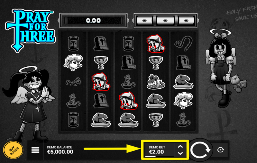 Pray for Three CHOOSE THE TOTAL BET.