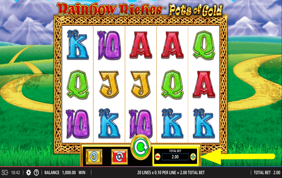 Rainbow Riches Pots of Gold SELECT YOUR TOTAL BET.