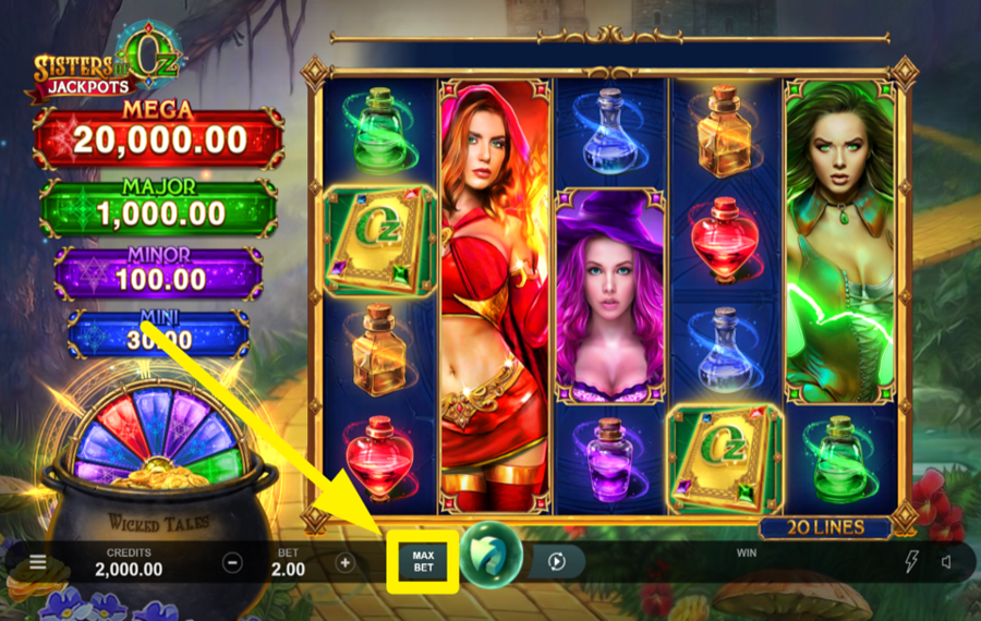 Sisters of Oz Jackpots SET THE MAXIMUM WAGER.