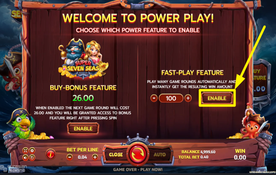 Super Seven Seas TURN ON FAST PLAY.