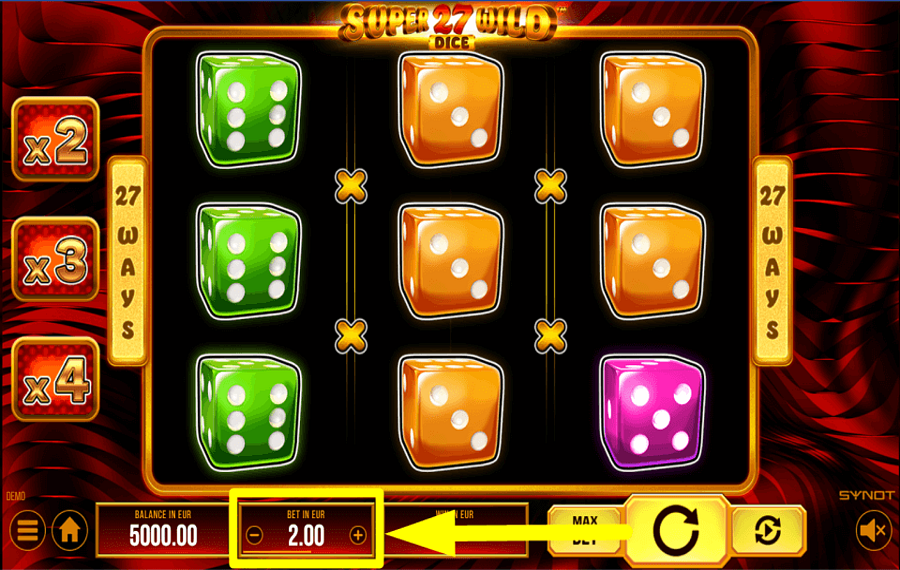 Super Wild 27 Dice Weisen Sie einen Einsatzbetrag zu.