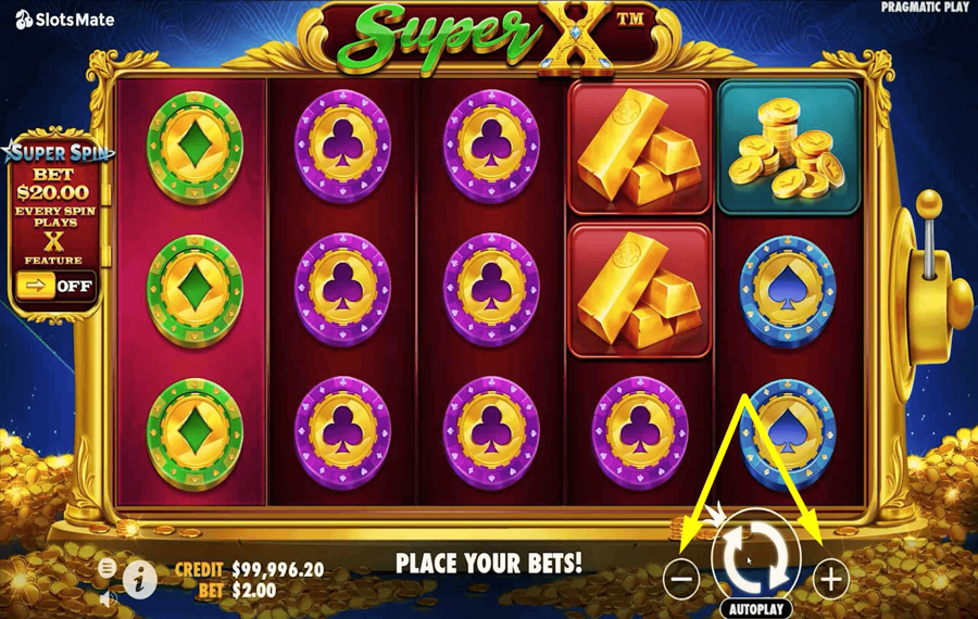 Super X Choose your bet amount.