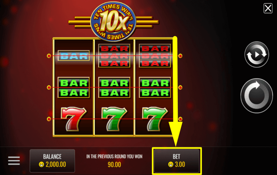 Ten Times Wins CHOOSE A BET VALUE.