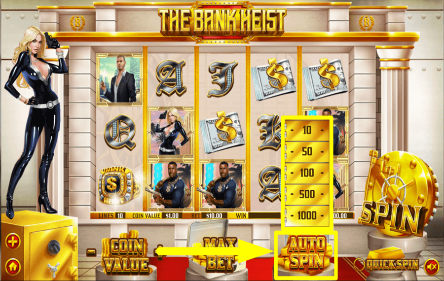 The Bank Heist START AUTOMATIC SPINS.