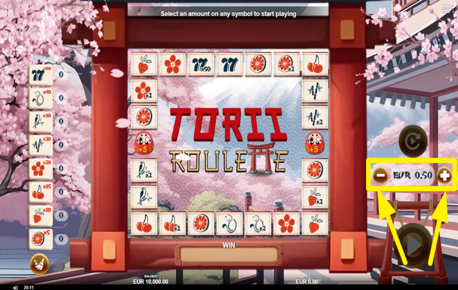 Torii Roulette SELECCIONE EL IMPORTE DE SU APUESTA.