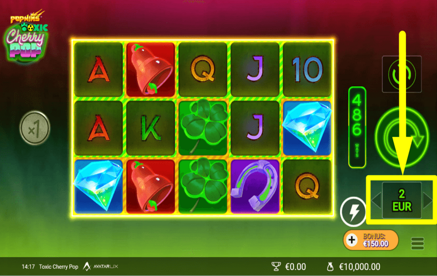 Toxic CherryPop SET YOUR TOTAL BET.