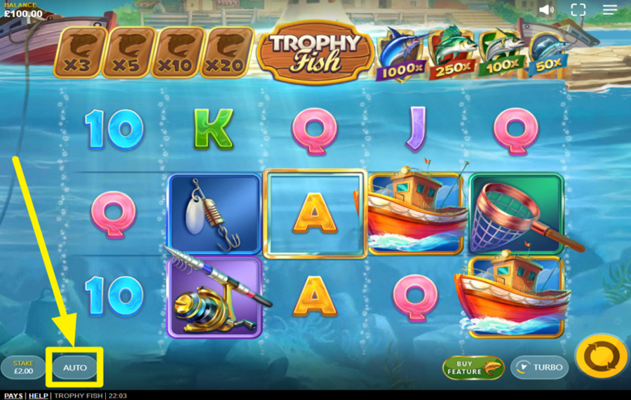 Trophy Fish INITIATE AUTOMATIC SPINS.