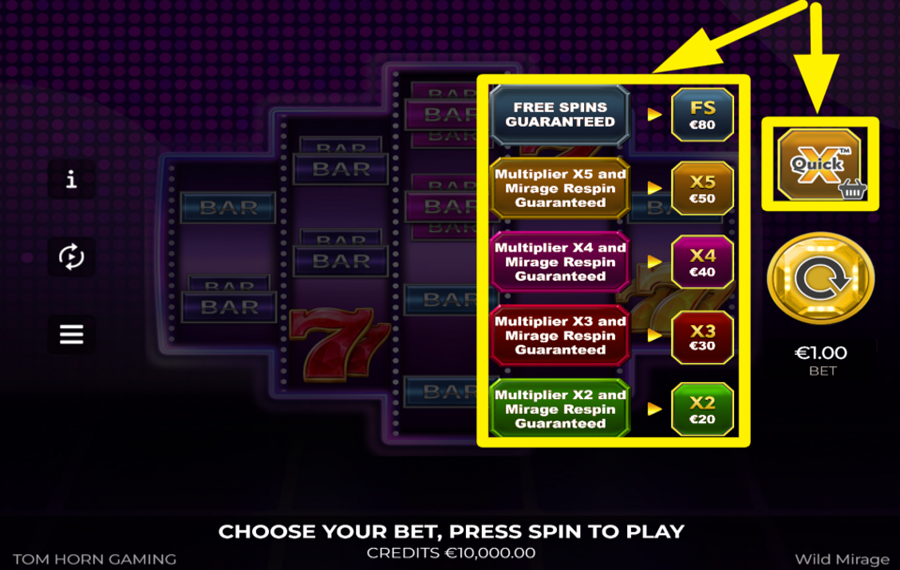 Wild Mirage АКТИВИРУЙТЕ ФУНКЦИЮ QUICKX.