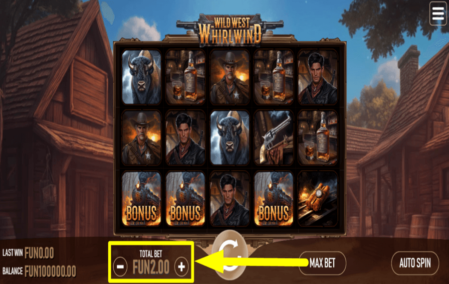 Wild West Whirlwind CAST YOUR BET.