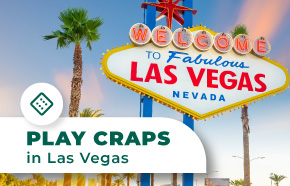 How to Play Craps in Vegas: The Complete Newbie Guide