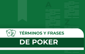 Términos y frases de poker: Una mirada en profundidad a la terminología del poker