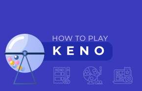 How to Play Keno: The Ultimate Guide