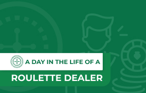 A Day in the Life of a Roulette Dealer: Learn About the Man Behind the Wheel
