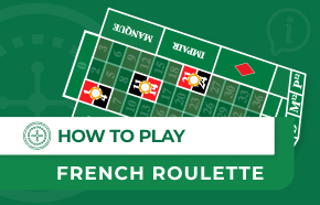 How to Play French Roulette: Rules, Bets, and Winning Tactics