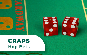 Hop Bets in Craps: How They Work and When to Use Them