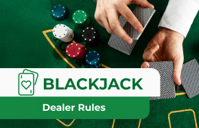 How Blackjack Dealer Rules Shape the Game