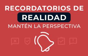 Recordatorios de realidad: Recuperar la perspectiva durante las sesiones de juego