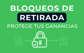 Bloqueos de retirada: Protege tus ganancias