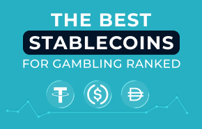 What Are the Best Stablecoins for Crypto Gambling?