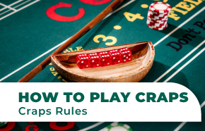 How to Play Craps Guide: Master the Craps Rules