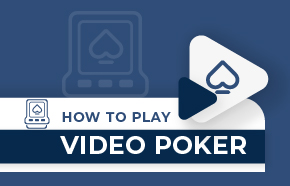 How to Play Video Poker Like a Pro: The Beginner's Definitive Guide