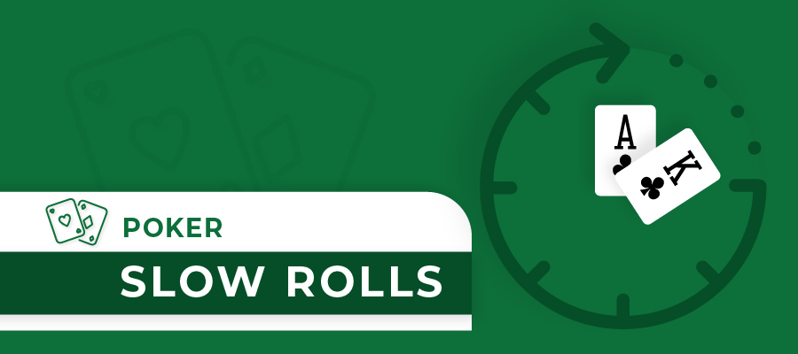 From Strategy to Table Manners: The Role of Slow Rolling in Poker