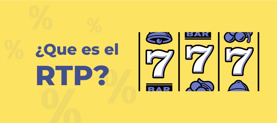 Explicación del RTP en las tragaperras: Guía completa