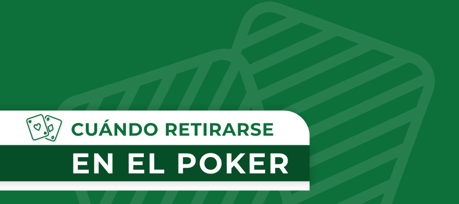 Cuándo retirarse en el póker: Dominar la toma de decisiones en la mesa