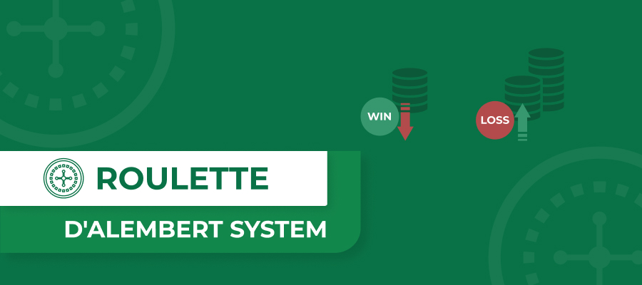 The D’Alembert Roulette System Explained: Tips for Consistent Play