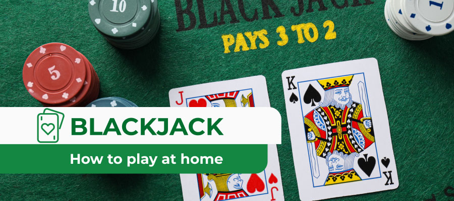 How to Play Blackjack at Home with Friends: Rules and Setup