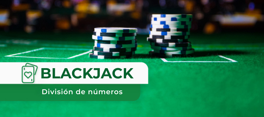 Domina la división en el Blackjack: La guía completa para perfeccionar tu estrategia
