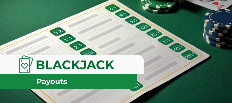 Blackjack Payouts: What to Expect at the Casino Table
